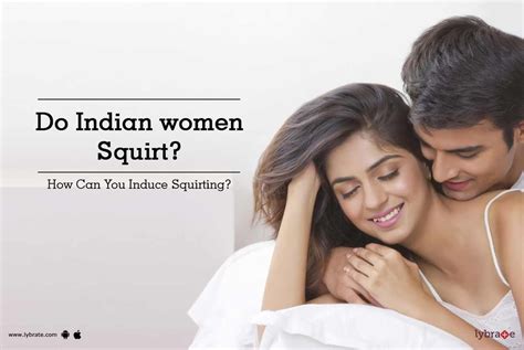 indian woman squirting|Indian squirt Search